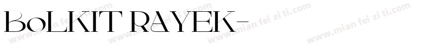 BoLKIT RAYEK字体转换
